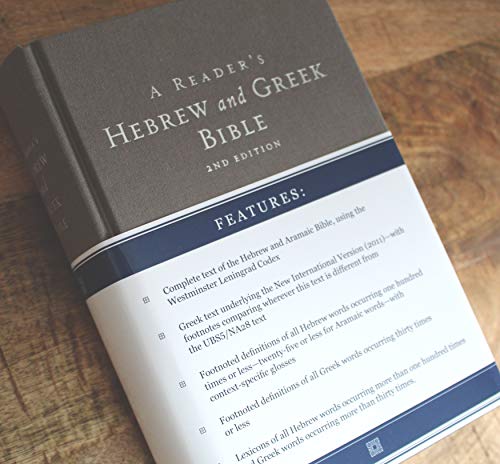 A Reader's Hebrew and Greek Bible: Second Edition