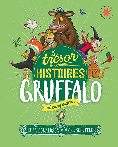 Gruffalo et compagnie: le trésor des histoires