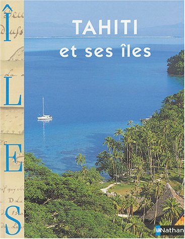 Tahiti et ses îles