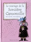 Image de Le Mariage de La Sorci're Camomille (English and French Edition)