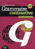 Grammaire contrastive pour hispanophones - B1/B2 (French Edition) by 