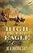 High is the Eagle (The Kane Legacy #3)