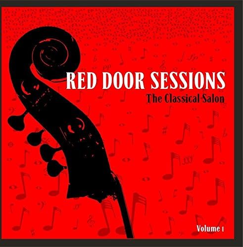 Red Door Sessions: The Classical Salon, Vol. 1