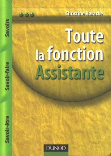 Toute la fonction Assistant(e) (French Edition)From DUNOD
