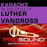 Always and Forever (Karaoke Instrumental Track)[In the style of Luther Vandross]