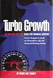 Paperback Turbo Growth: Be Bullish on Life Series for Financial Advisors Book