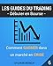 Comment gagner dans un marché en crise (Les guides du trading t. 6) (French Edition) by 