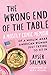 The Wrong End of the Table: A Mostly Comic Memoir of a Muslim Arab American Woman Just Trying to Fit by Ayser Salman, Reza Aslan