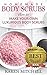 Body Scrubs: 30 Organic Body Scrub Recipes For Gorgeous Skin