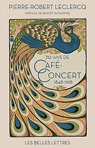Soixante-dix ans de café-concert