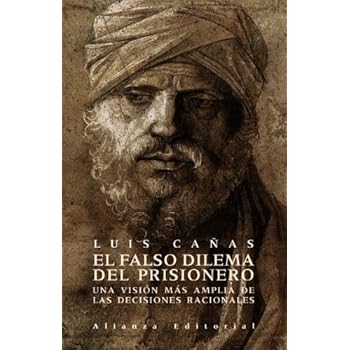 El falso dilema del prisionero (Libros Singulares (Ls)) El falso dilema del prisionero (Libros Singulares (Ls))