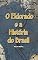 Livro O Eldorado e a história do Brasil