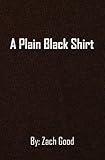 A Plain Black Shirt by