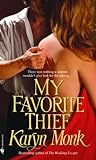 Front cover for the book My Favorite Thief by Karyn Monk