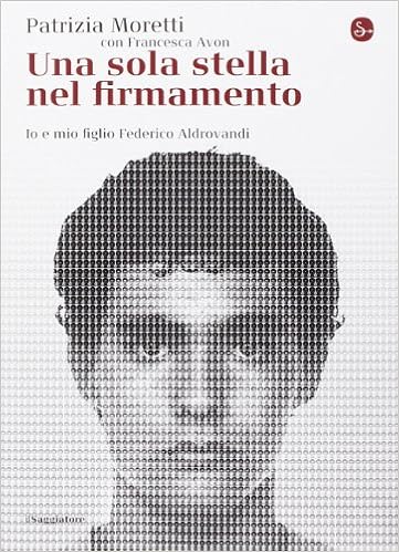 Francesca Avon, Patrizia Moretti - Una sola stella nel firmamento (2014)