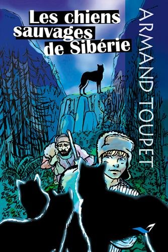 Les  chiens sauvages de Sibérie