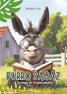 Livro Burro Sagaz: A Jornada do Conhecimento
