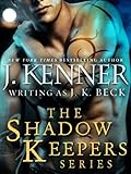The Shadow Keepers Series 6-Book Bundle: When Blood Calls, When Pleasure Rules, When Wicked Craves, Shadow Keepers: Midnight, When Passion Lies, When Darkness Hungers, When Temptation Burns