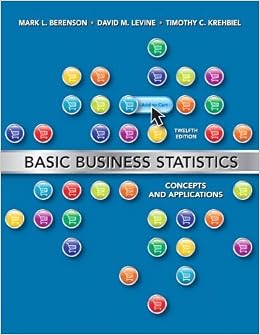 Basic Business Statistics 12th Edition By Berenson Mark L Levine David M Krehbiel Timothy C 12th Twelfth Edition Hardcover 2011 Amazon Com Books