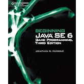 Beginning Java SE 6 Game Programming