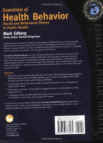 Essentials of Health Behavior: Social and Behavioral Theory in Public Health (Essential Public Health) Essentials of Health Behavior: Social and Behavioral Theory in Public Health (Essential Public Health) Paperback