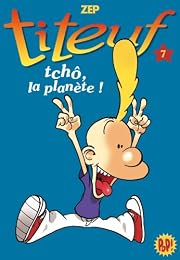 Tchô, la planète !