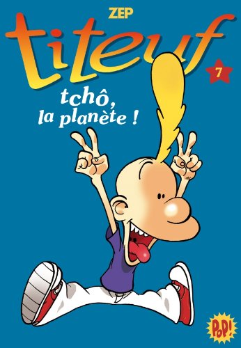 Tchô, la planète !