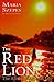 The Red Lion: The Elixir of Eternal Life by