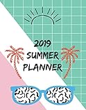 2019 Summer Planner: Full Size Daily / Monthly 2019 Summer Planner with To-Do List - There is always that one summer that changes you - Summer is a state of mind by
