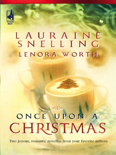 Once Upon a Christmas: An Anthology by Lauraine Snelling