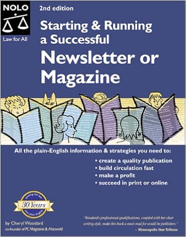 Starting Running A Successful Newsletter Or Magazine - 