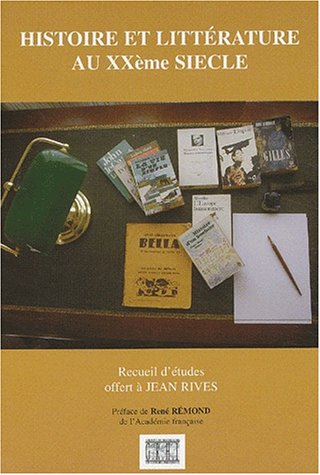 Histoire et littérature au vingtième siècle