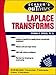 Schaum's Outlines: Laplace Transforms
