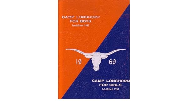 Camp Longhorn On Inks Lake 1969 Camp Longhorn Amazon Com Books