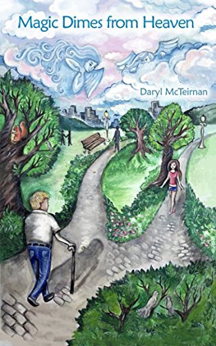 Magic Dimes from Heaven by Daryl McTeirnan
