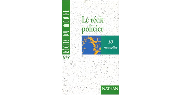 Recits Du Monde Policier 6e 5e Tome 1 1 Recits Du Monde French Edition Gasquez Antonia Wolf Heintzmann Edith Wolf Edith Amazon Com Books