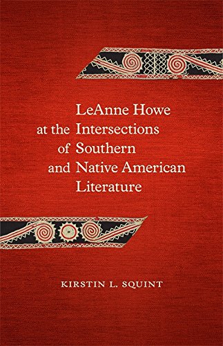 [READ] LeAnne Howe at the Intersections of Southern and Native American Literature (Southern Literary Studi [Z.I.P]