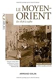 Image de Le Moyen-Orient de 1876 à 1980 - Capes-Agrégation Histoire-Géographie