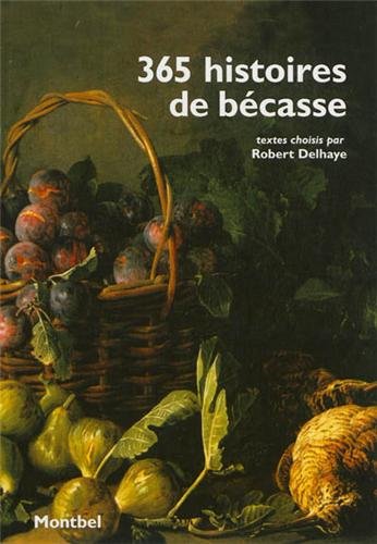 365 histoires de bécasse