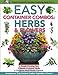 Easy Container Combos: Herbs & Flowers (Pamela Crawford's Container Series)