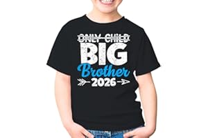 Only Child Big Brother 2026 Promoted to Big Brother Sister Cool Kids Shirt Gift Girl Boy