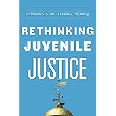 Rethinking Juvenile Justice