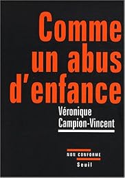 Comme un abus d'enfance