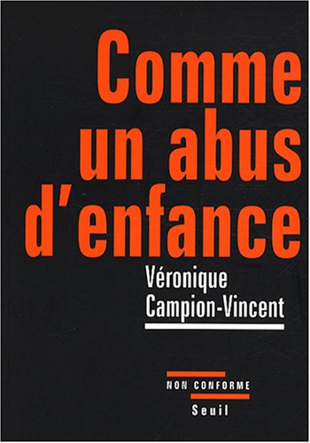 Comme un abus d'enfance