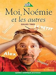 Book's Cover of Moi, Noémie et les autres