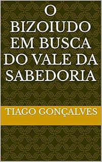 Livro O BIZOIUDO EM BUSCA DO VALE DA SABEDORIA