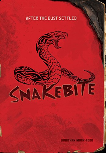 Snakebite (After the Dust Settled) by [Mary-Todd, Jonathan]