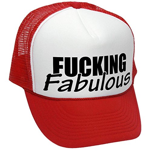 The Goozler Fucking Fabulous - Funny Rude Sexy Joke Prank - Unisex Adult Trucker Cap Hat, Red