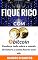 Livro Fique Rico com Bitcoin: Conheça tudo sobre a moeda do futuro, e como lucrar com ela