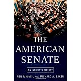The American Senate: An Insider's History